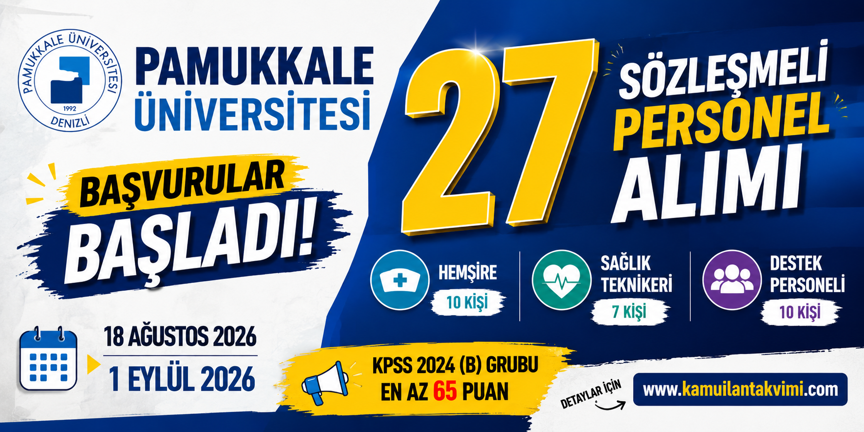 Pamukkale Üniversitesi 27 sözleşmeli personel alımı 2026 – Hemşire, sağlık teknikeri ve destek personeli kadroları için başvurular başladı.