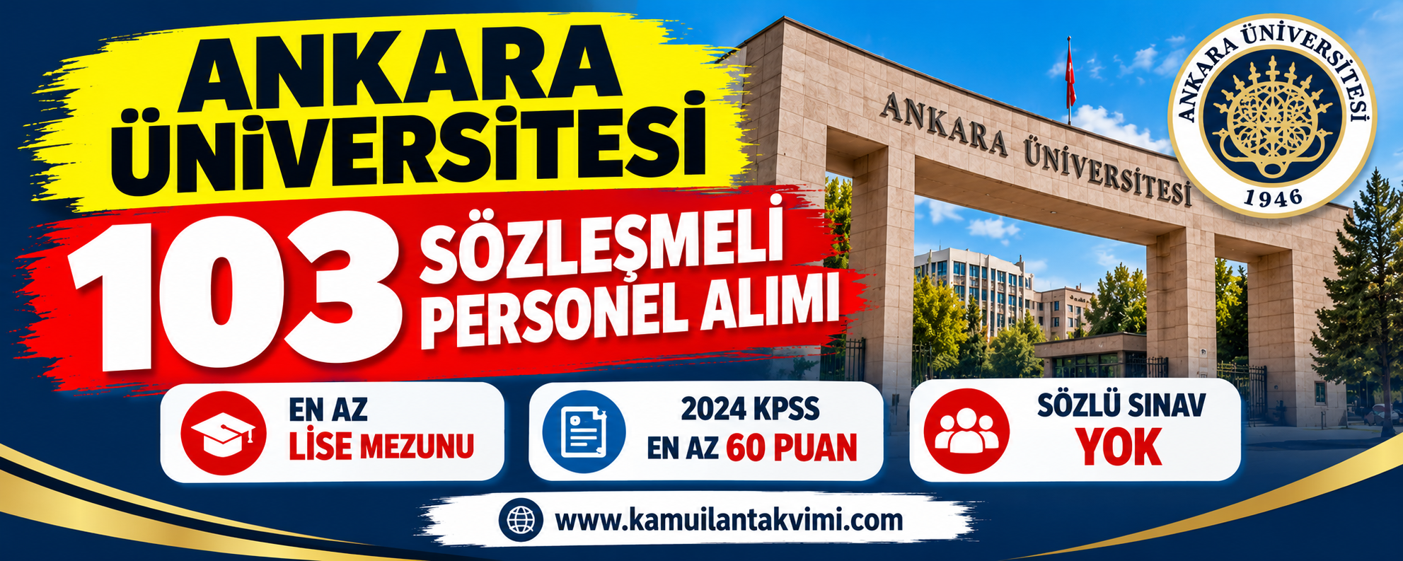 Ankara Üniversitesi 103 sözleşmeli personel alımı ilanı