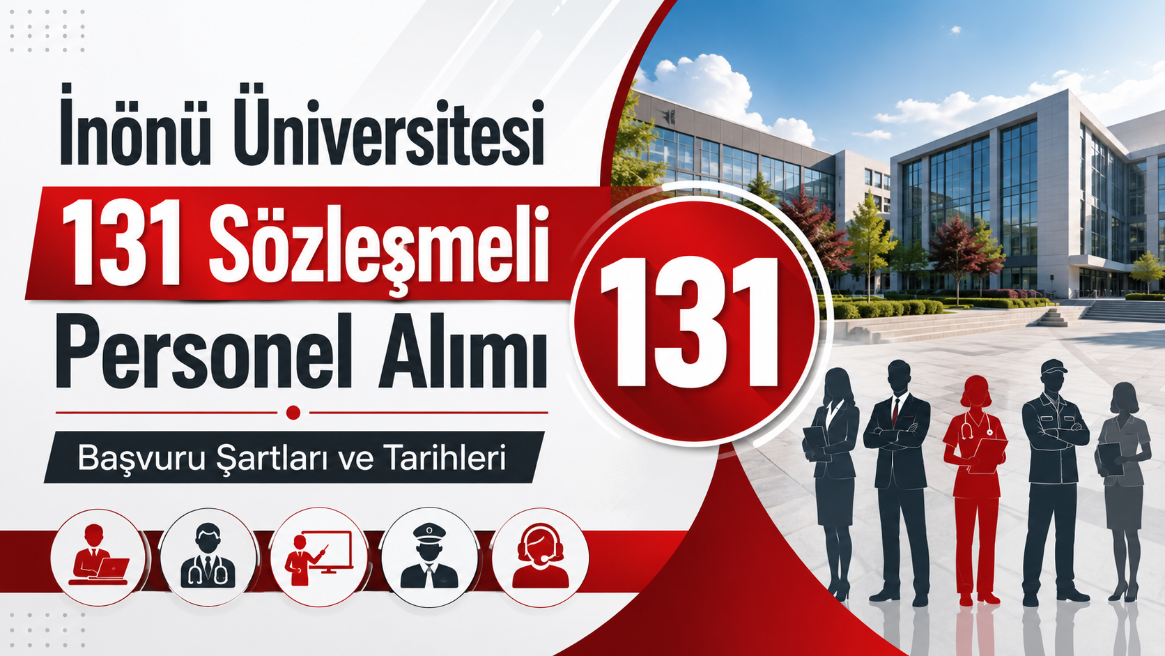 İnönü Üniversitesi 131 Sözleşmeli Personel Alımı: Başvuru Şartları ve Tarihleri