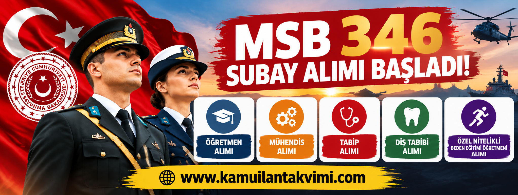 MSB 346 Subay Alımı Başladı! Öğretmen, Mühendis, Tabip ve Diş Tabibi Alınacak