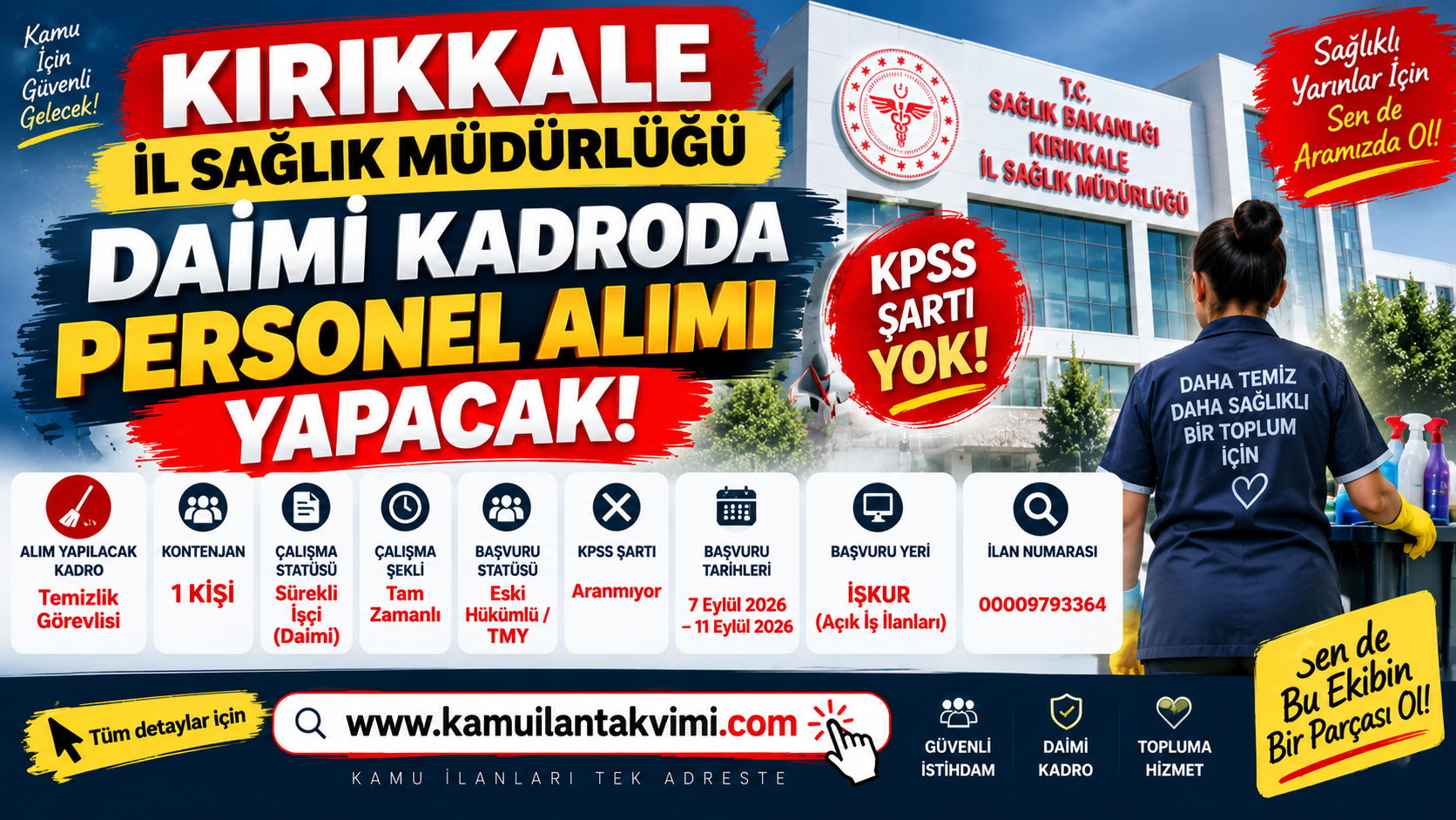 Kırıkkale İl Sağlık Müdürlüğü 1 daimi temizlik görevlisi alımı yapıyor. KPSS şartı olmayan personel alımının başvuru detayları.