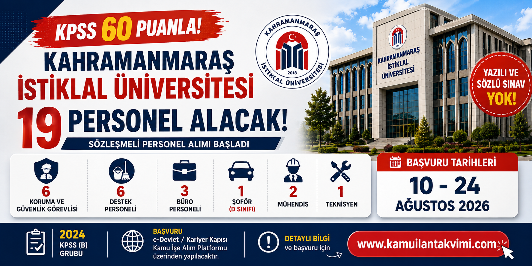 Kahramanmaraş İstiklal Üniversitesi 19 personel alıyor! KPSS 60 puan şartıyla başvurular başladı. Son tarih 24 Ağustos 2026