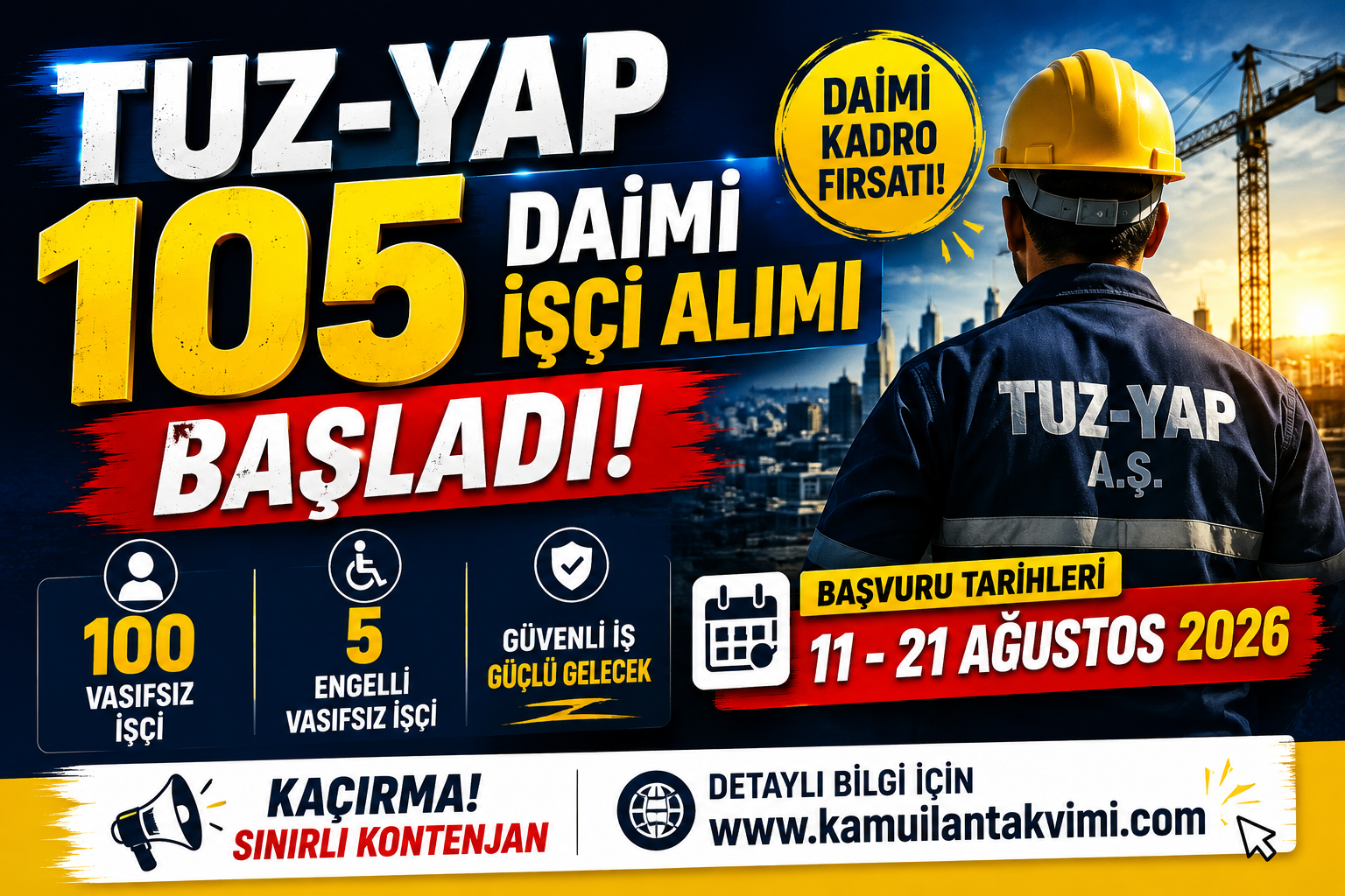 TUZ-YAP 105 Daimi İşçi Alımı Başladı!