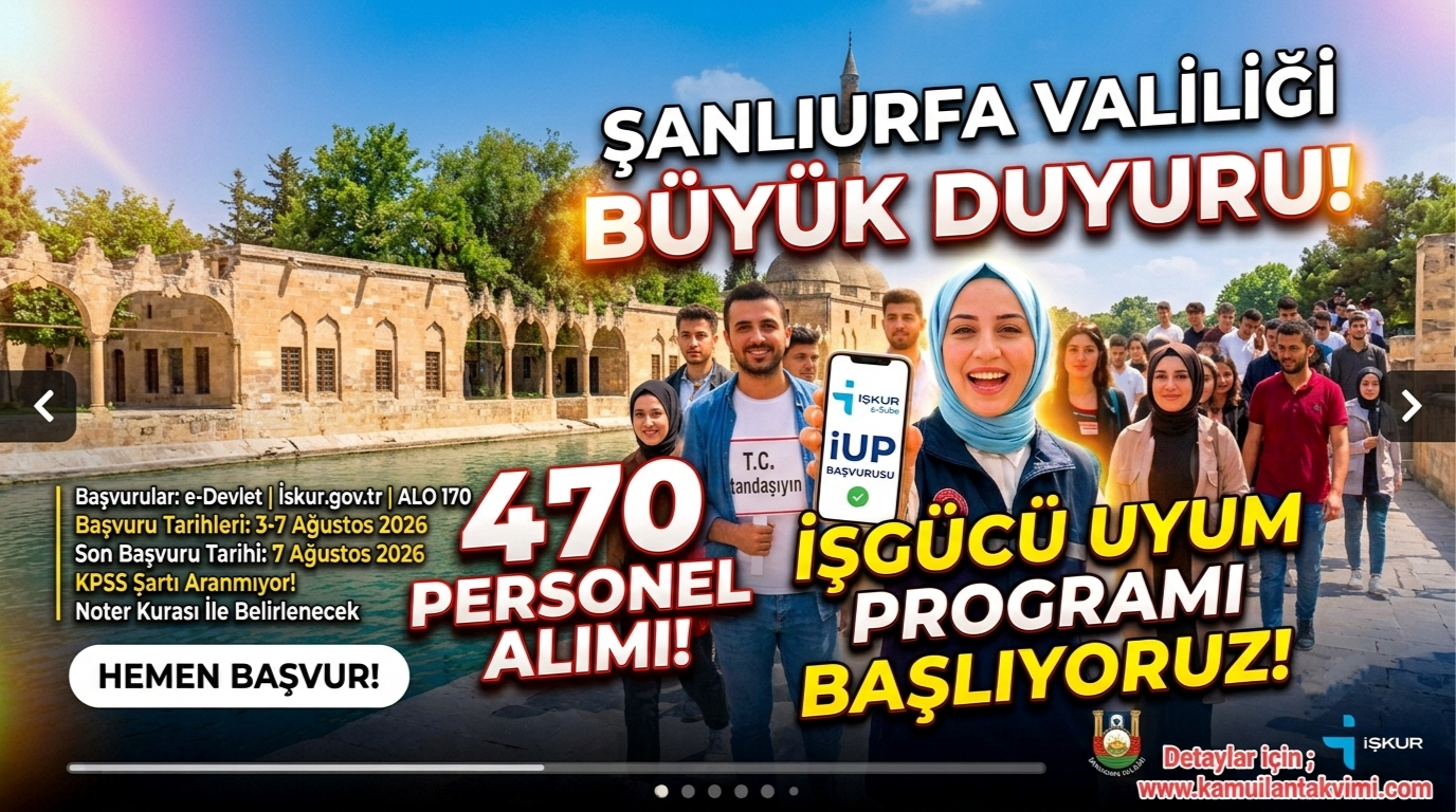 KPSS Şartsız 470 Personel Alımı! Şanlıurfa Valiliği İŞKUR İUP Başvuruları Başladı