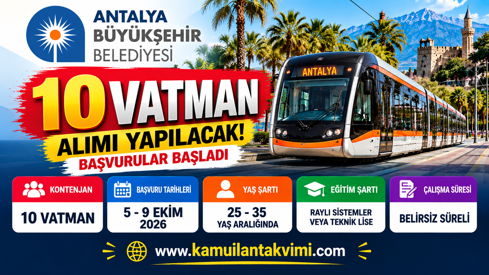 Antalya Büyükşehir Belediyesi 10 vatman alımı başvuruları başladı